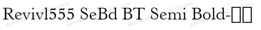 Revivl555 SeBd BT Semi Bold字体转换